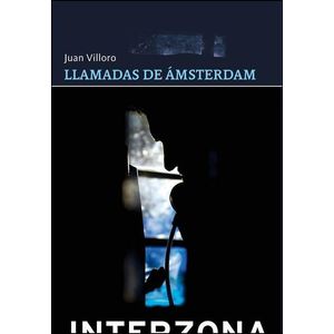 LLAMADAS DE AMSTERDAN - VILLORO, JUAN