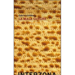 MALA SANGRE, LA - GOLDBERG, GABRIEL