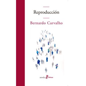 REPRODUCCION - CARVALHO, BERNARDO