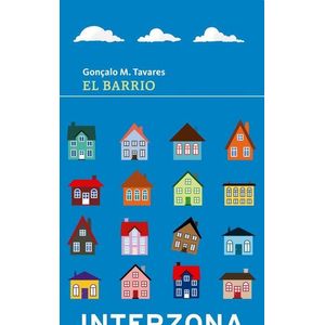 BARRIO, EL - TAVARES, GONCALO M.