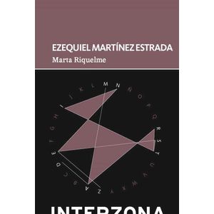 MARTA RIQUELME- ZONA DE TESOROS (B) - MARTINEZ ESTRADA, EZEQUIEL