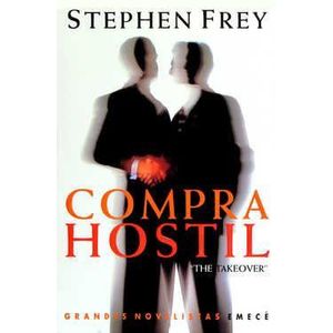 COMPRA HOSTIL - FREY, STEPHEN