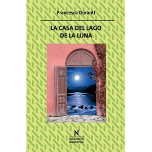 CASA DEL LAGO DE LA LUNA, LA - DURANTI, FRANCESCA