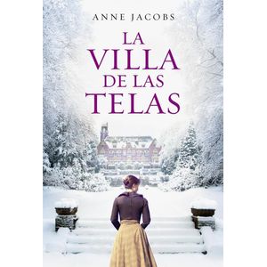 VILLA DE LAS TELAS, LA - JACOBS, ANNE