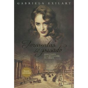 TORMENTAS DEL PASADO - EXILART, GABRIELA