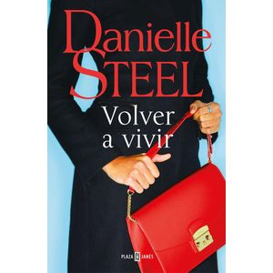 VOLVER A VIVIR - STEEL, DANIELLE