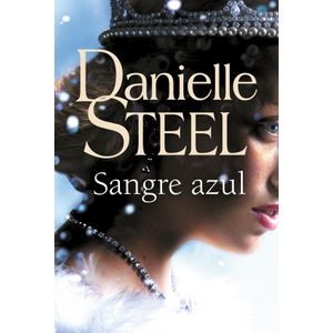 SANGRE AZUL - STEEL, DANIELLE