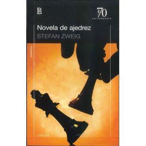 NOVELA DE AJEDREZ - 70 ANIVERSARIO - ZWEIG, STEFAN
