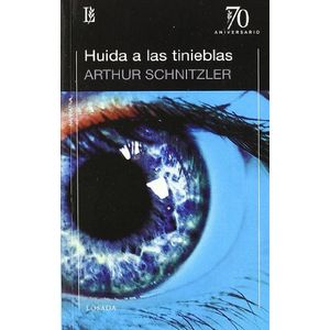 HUIDA A LAS TINIEBLAS (B) - SCHNITZLER, ARTHUR