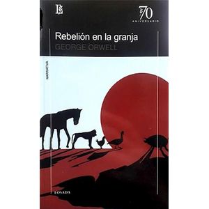 REBELION EN LA GRANJA- 70 ANIVERSARIO - ORWELL, GEORGE