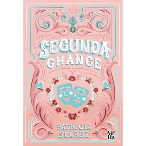 SEGUNDA CHANCE - SUAREZ, PATRICIA