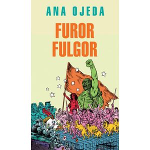 FUROR FULGOR - OJEDA, ANA