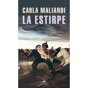 ESTIRPE, LA - MALIANDI, CARLA