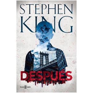 DESPUES - KING, STEPHEN