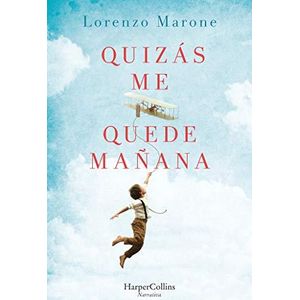 QUIZAS ME QUEDE MAÑANA - MARONE, LORENZO