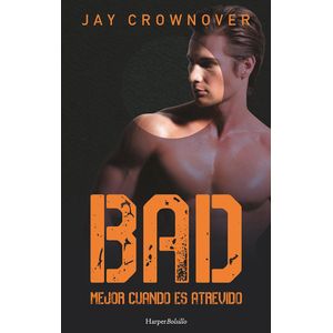 MEJOR CUANDO ES ATREVIDO 2 TRILOG BAD - CROWNOVER JAY
