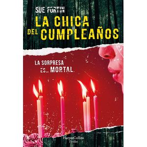 CHICA DEL CUMPLEAÑOS, LA - FORTIN, SUE