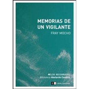 MEMORIAS DE UN VIGILANTE - FRAY MOCHO