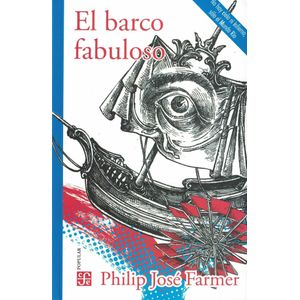 BARCO FABULOSO, EL - FARMER, PHILIP JOSE