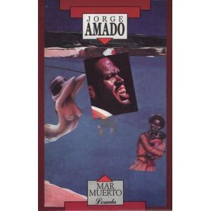 MAR MUERTO - AMADO, JORGE