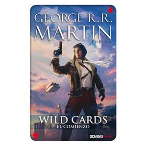 WILD CARDS- EL COMIENZO (B) - MARTIN, GEORGE R. R.