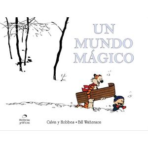 UN MUNDO MAGICO- HISTORIAS GRAFICAS - Watterson, Bill