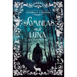 SOMBRAS EN LA LUNA - CASAÑAS, GLORIA