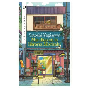 MIS DIAS EN LA LIBRERIA MORISAKI - YAGISAWA, SATOSHI