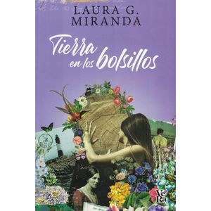 TIERRA EN LOS BOLSILLOS - MIRANDA, LAURA G.
