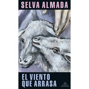 VIENTO QUE ARRASA, EL - ALMADA, SELVA