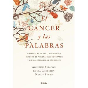CANCER Y LAS PALABRAS, EL - CHACON, AGUSTINA