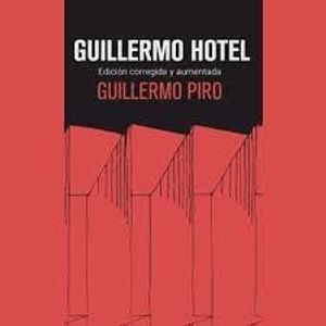 GUILLERMO HOTEL - PIRO, GUILLERMO