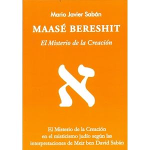 MAASE BERESHIT - SABAN, MARIO JAVIER