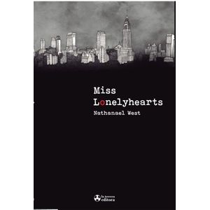MISS LONELYHEARTS - WEST, NATHANAEL