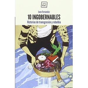10 INGOBERNABLES - FERNANDEZ, JUNE