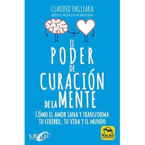 PODER DE CURACION DE LA MENTE, EL - PAGLIARA, CLAUDIO