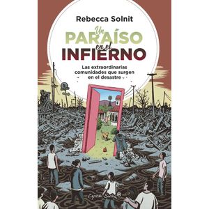 UN PARAISO EN EL INFIERNO - SOLNIT, REBECCA