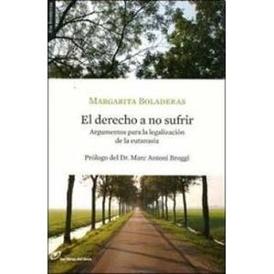 DERECHO A NO SUFRIR, EL - BOLADERAS, MARGARITA