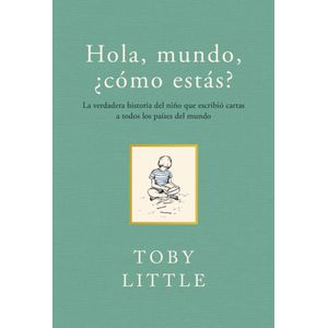 HOLA MUNDO- COMO ESTAS? - LITTLE, TOBY
