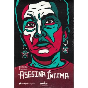 ASESINA INTIMA - ESQUINCA, BERNARDO