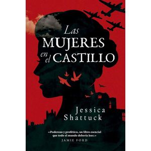 MUJERES EN EL CASTILLO, LAS - SHATTUCK, JESSICA