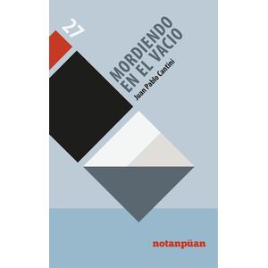 MORDIENDO EN EL VACIO - CANTINI, JUAN PABLO