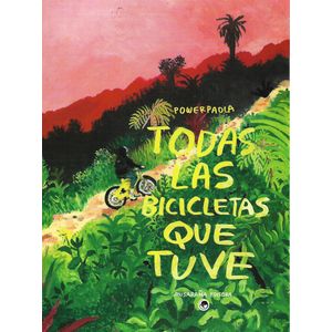 TODAS LAS BICICLETAS QUE TUVE - POWER PAOLA