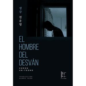 HOMBRE DEL DESVAN, EL - UN YEONG, CHEON