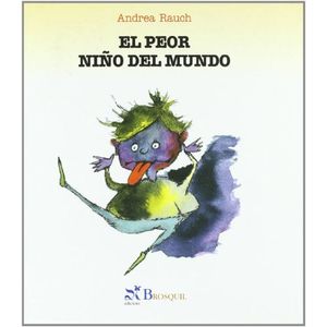 PEOR NIÑO DEL MUNDO, EL (TD) - RAUCH, ANDREA