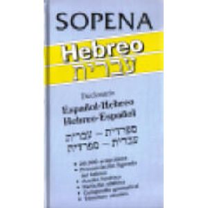 DICCIONARIO ESPAÑOL HEBREO- HEBREO ESPAÑOL - SOPENA