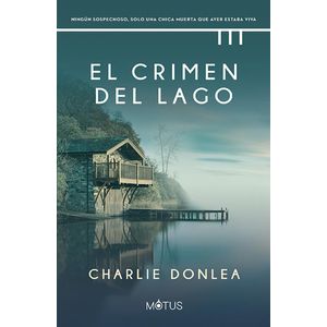 CRIMEN DEL LAGO, EL - DONLEA, CHARLIE