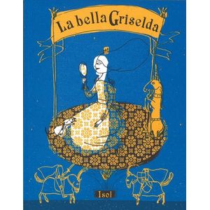 BELLA GRISELDA, LA - ISOL