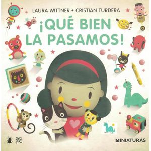 QUE BIEN LA PASAMOS! (TD) - WITTNER, LAURA