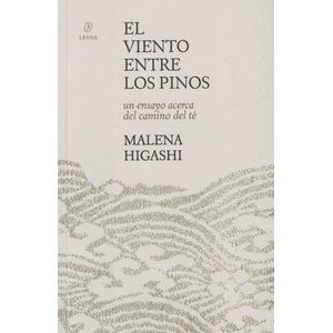 VIENTO ENTRE LOS PINOS, EL - HIGASHI, MALENA